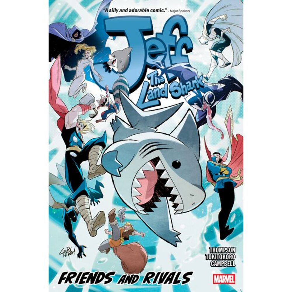 Jeff the Land Shark: Friends and Rivals -- Kelly Thompson